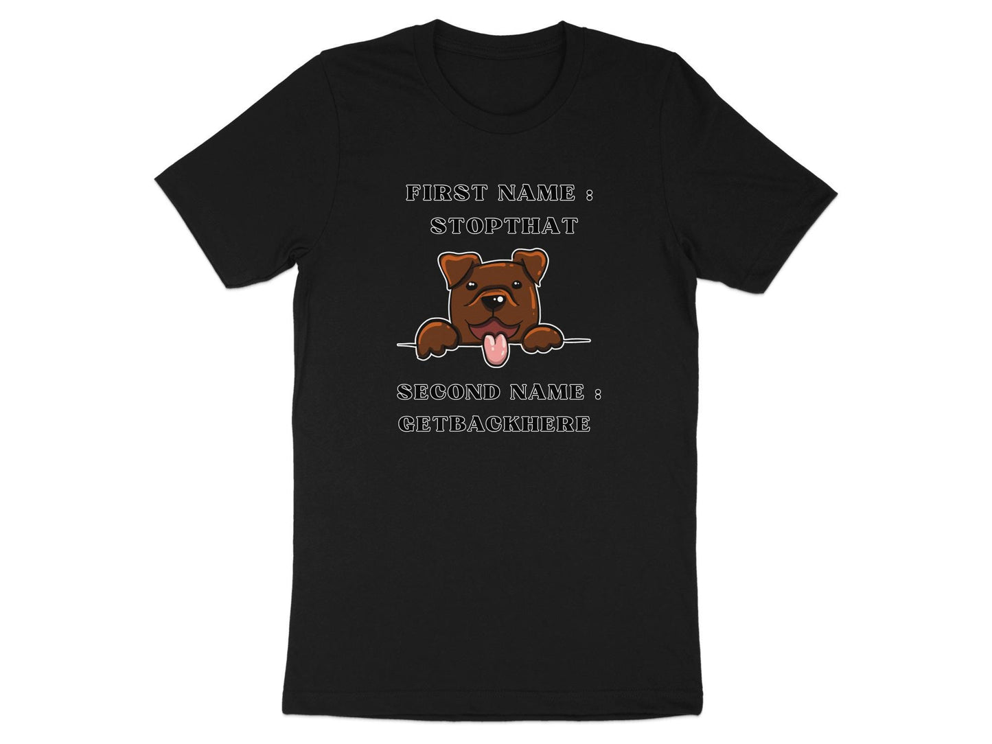 Funny Dog T-Shirt: Stopthat Getbackhere Cartoon Tee - Dog Lover Gift