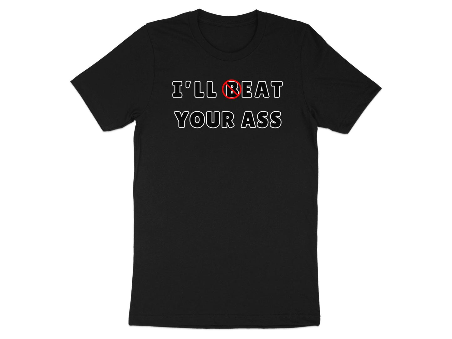 Offensive Humor T-Shirt: Sarcastic Graphic Tee, Novelty Gift