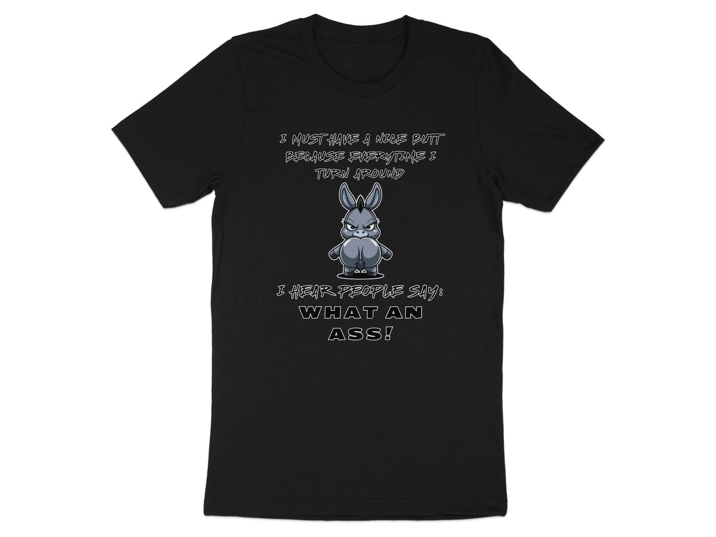 Funny Donkey T-Shirt: Sarcastic Humor Tee, Cheeky Animal Pun