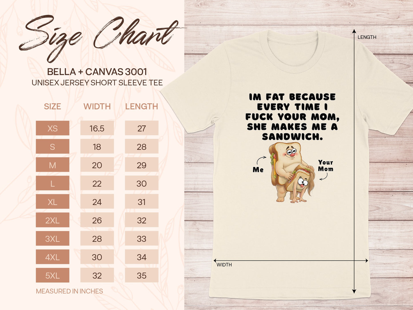 Bella + Canvas 3001 unisex tee size chart with graphic of sandwiches named "Me" and "Your Mom".