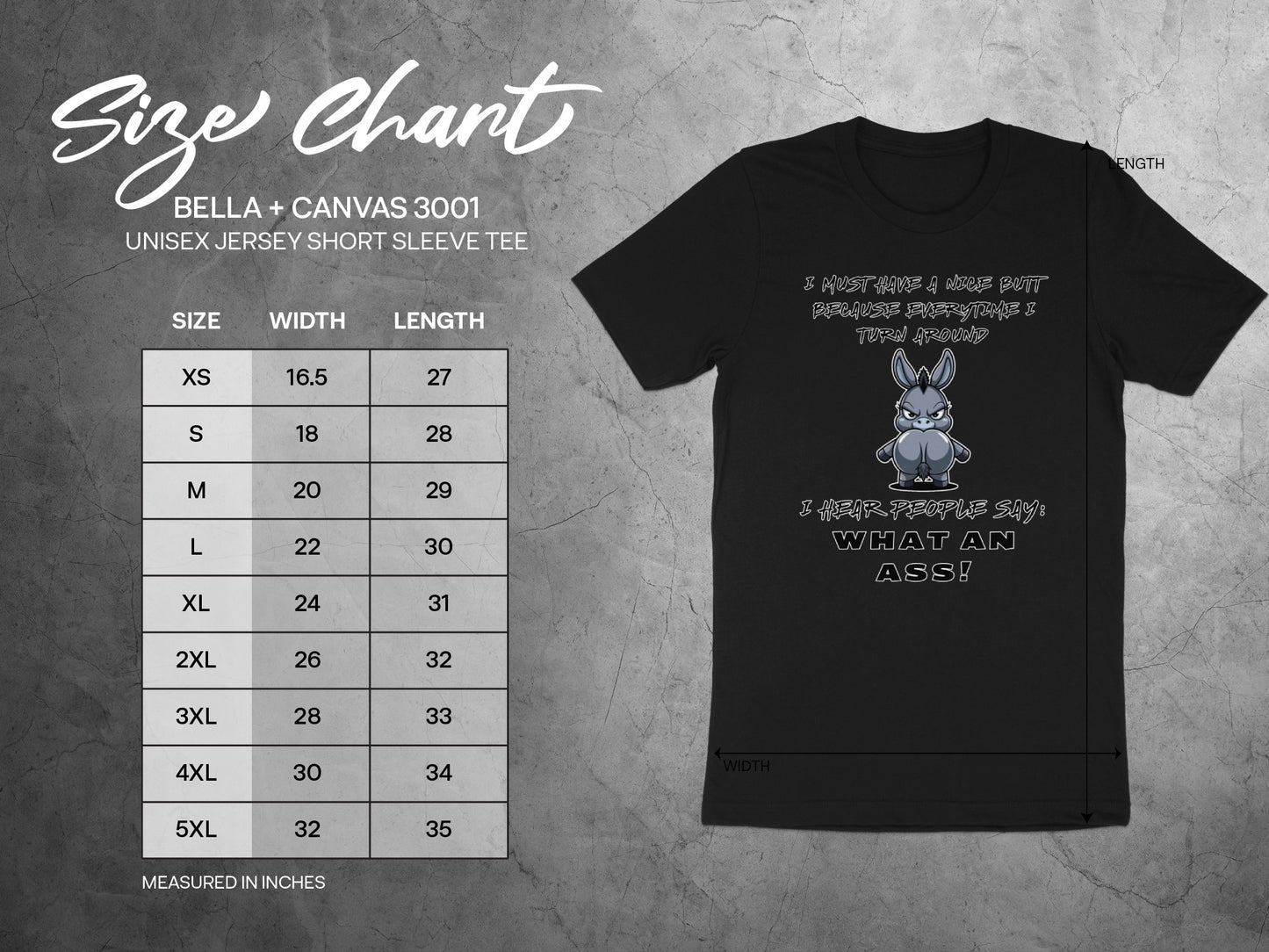 Size chart with "I Must Have A Nice Butt" graphic on a black t-shirt.
