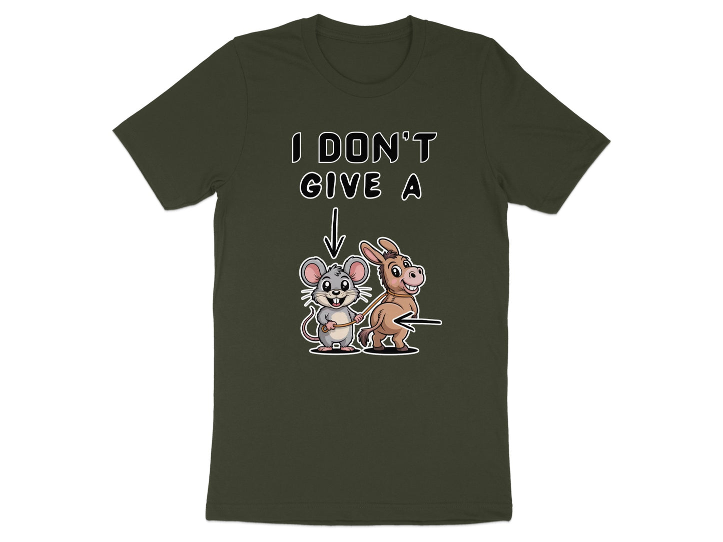 T-shirt graphic with text "I DON'T GIVE A" and a mouse leading a donkey.