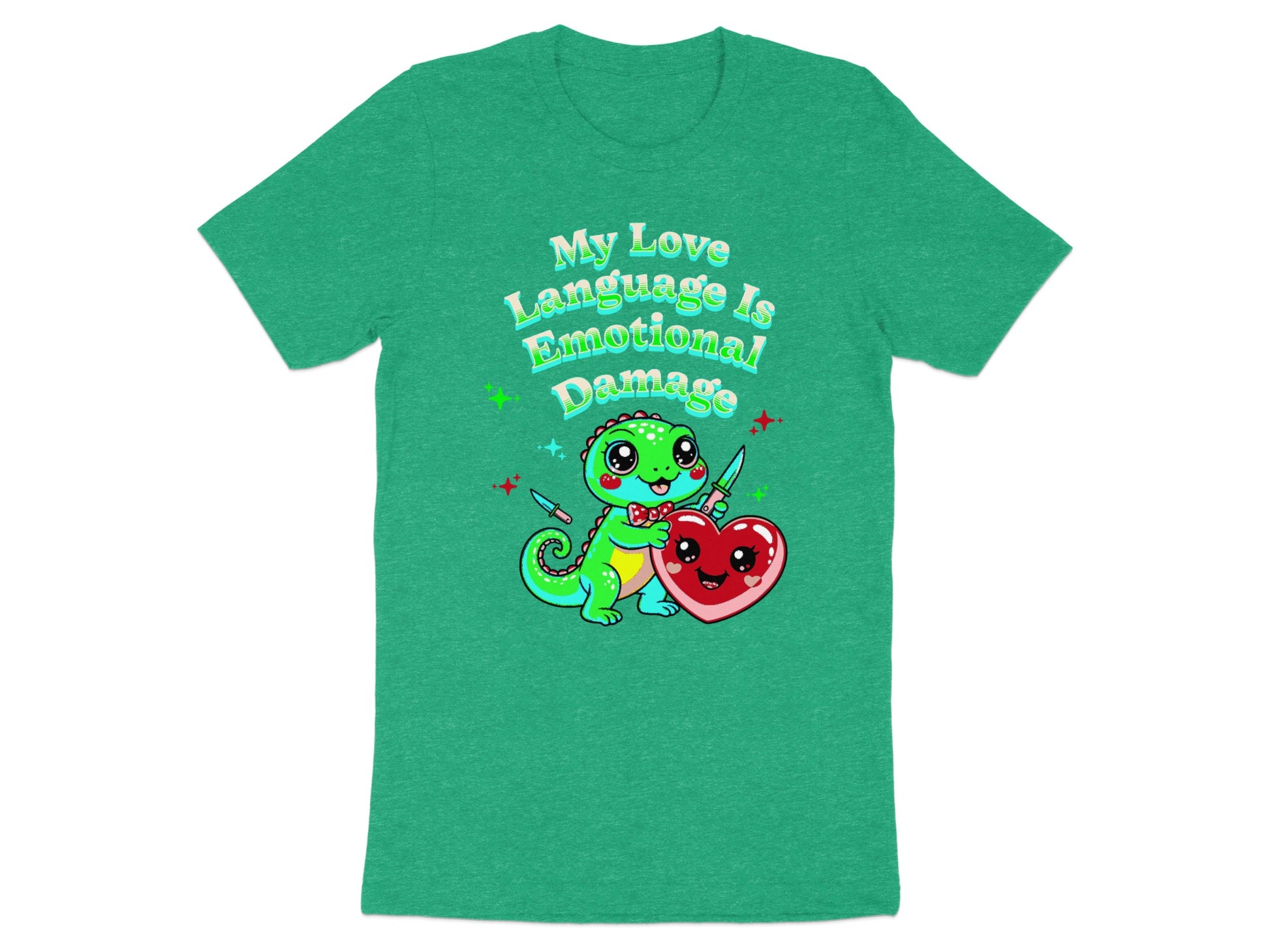 Green t-shirt with kawaii dinosaur holding a heart, text reads "My Love Language Is Emotional Damage".