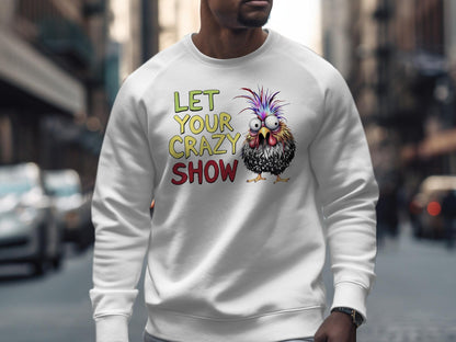 Funny Chicken T-Shirt: Quirky Cartoon Graphic Tee, Let Your Crazy Show