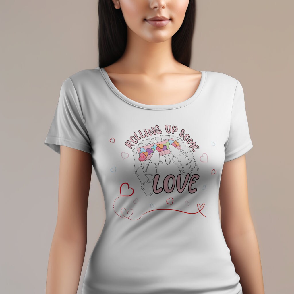 Rolling Up Love Valentimes Day Shirt