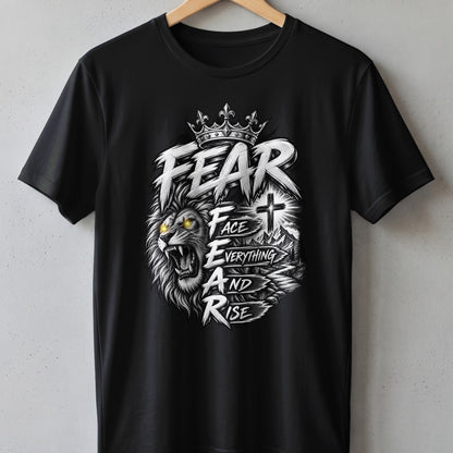 Black t-shirt with a roaring lion, crown, cross, and text "FEAR FACE EVERYTHING AND RISE".