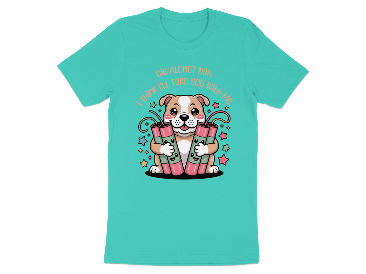 A cute dog holds two firecrackers and says "Die Alone? Nah, I Think I'll Take You With Me."