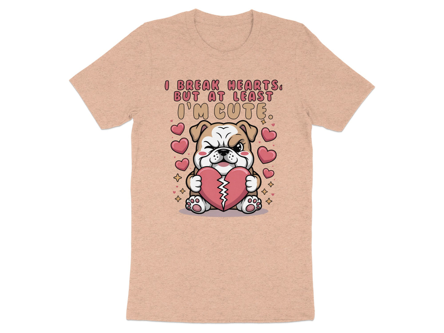 Bulldog holding broken heart with text "I break hearts, but at least I'm cute."