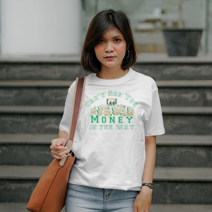 Money in the way Tshirt