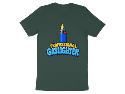 Dark green t-shirt with a cartoon gas lighter and the words "PROFESSIONAL GASLIGHTER".