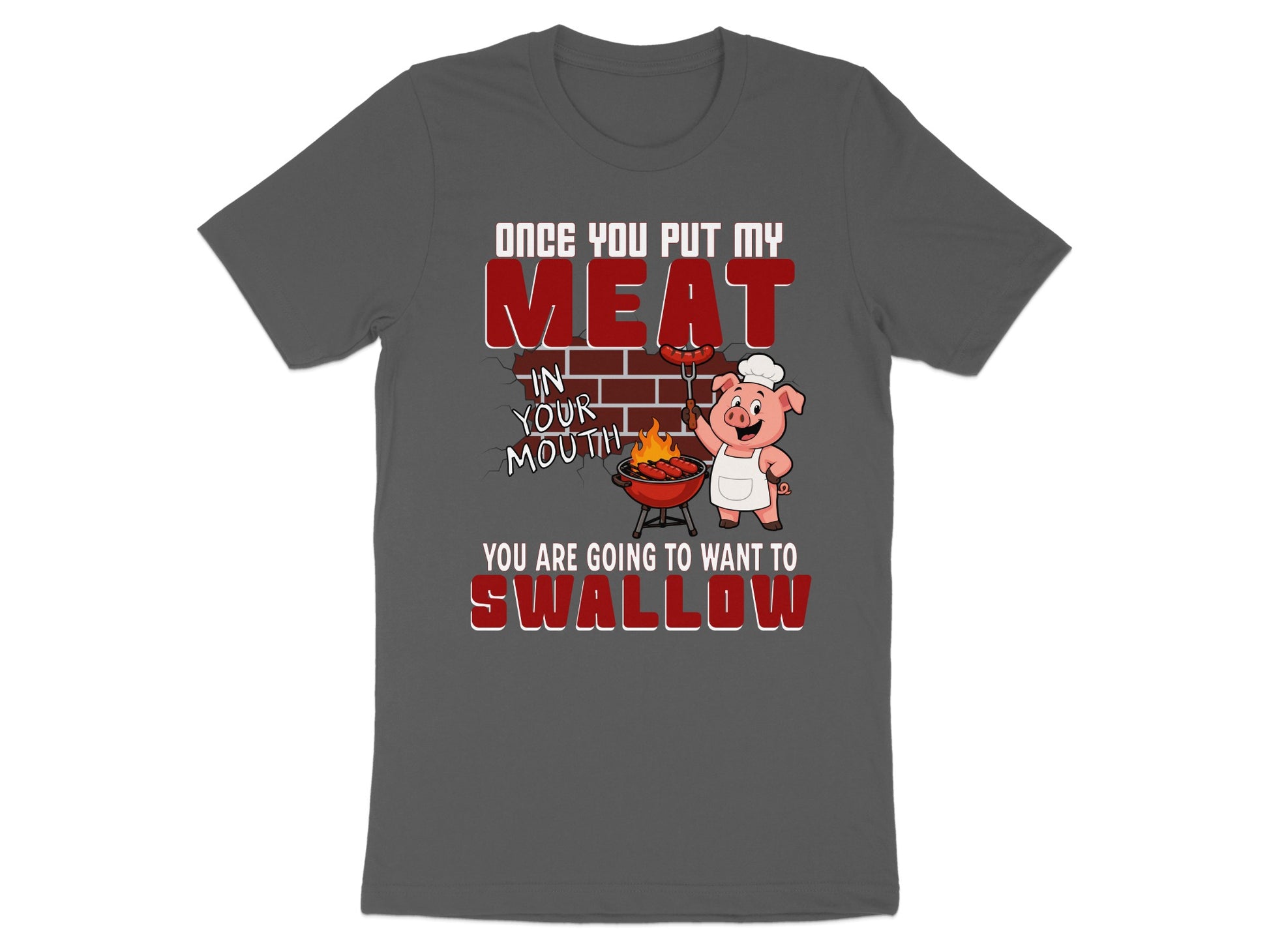 Pig grilling meat with text "Once you put my meat in your mouth, you are going to want to swallow."