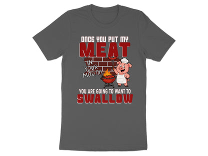 Pig grilling meat with text "Once you put my meat in your mouth, you are going to want to swallow."