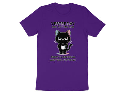 Purple t-shirt with black cat and text "Yesterday I did nothing and Today I'm finishing what I did yesterday."