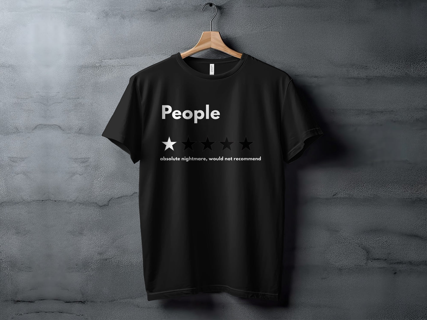 Black t-shirt with "People" and a one-star review: "absolute nightmare, would not recommend."