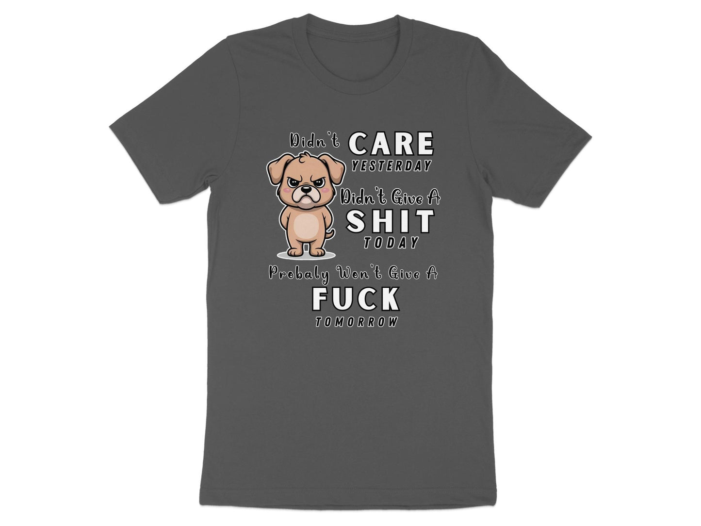 Funny Dog T-Shirt: Sarcastic Grumpy Puppy Design, Unisex Graphic Tee