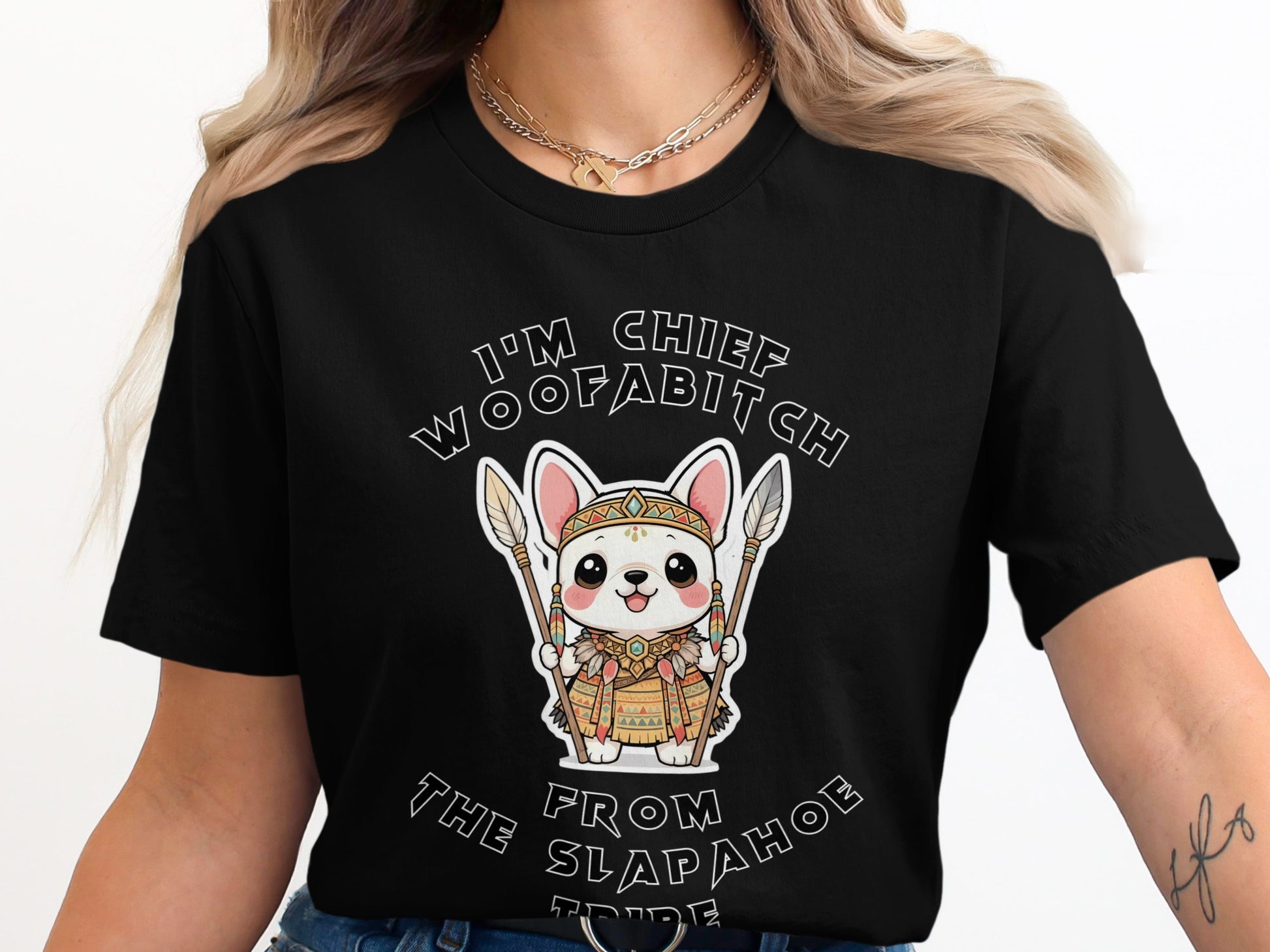Black t-shirt with "I'M CHIEF WOOFA BITC FROM SLAP A HOE TRIBE" text and cartoon dog graphic.
