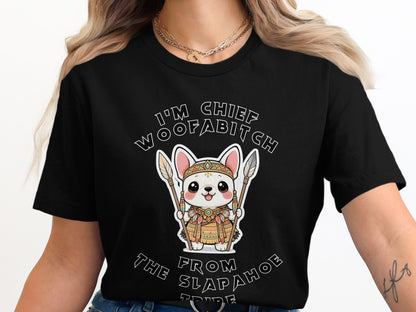 Black t-shirt with "I'M CHIEF WOOFA BITC FROM SLAP A HOE TRIBE" text and cartoon dog graphic.