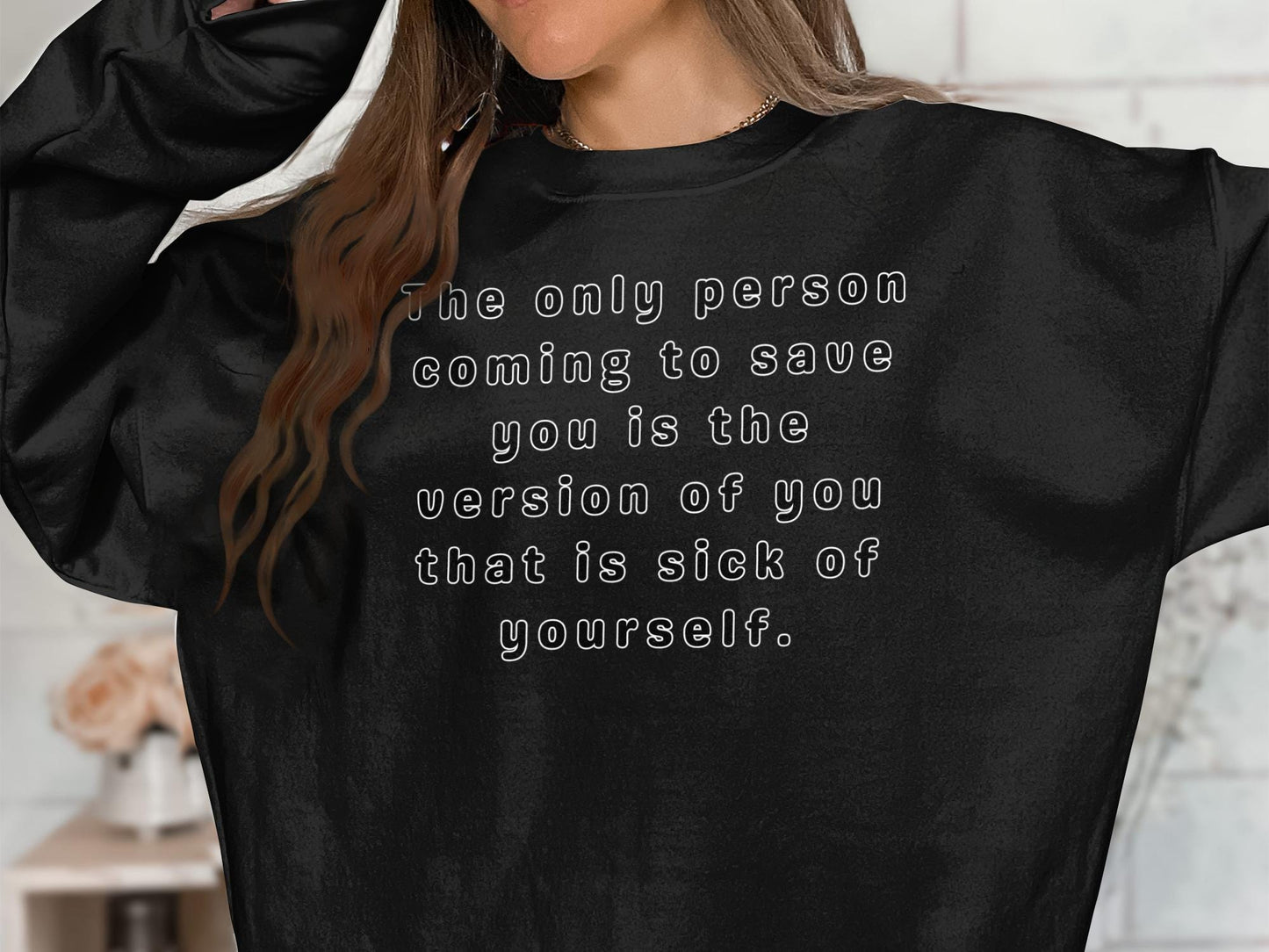Inspirational Quote T-Shirt: Self Love, Empowerment Gift