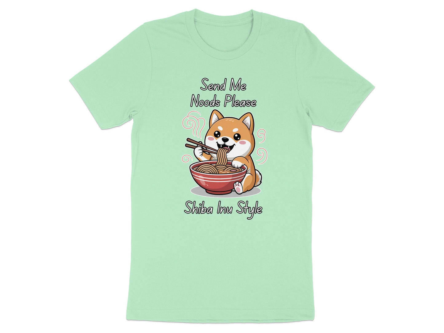 Light green t-shirt with cartoon Shiba Inu eating ramen, text "Send Me Noods Please Shiba Inu Style".