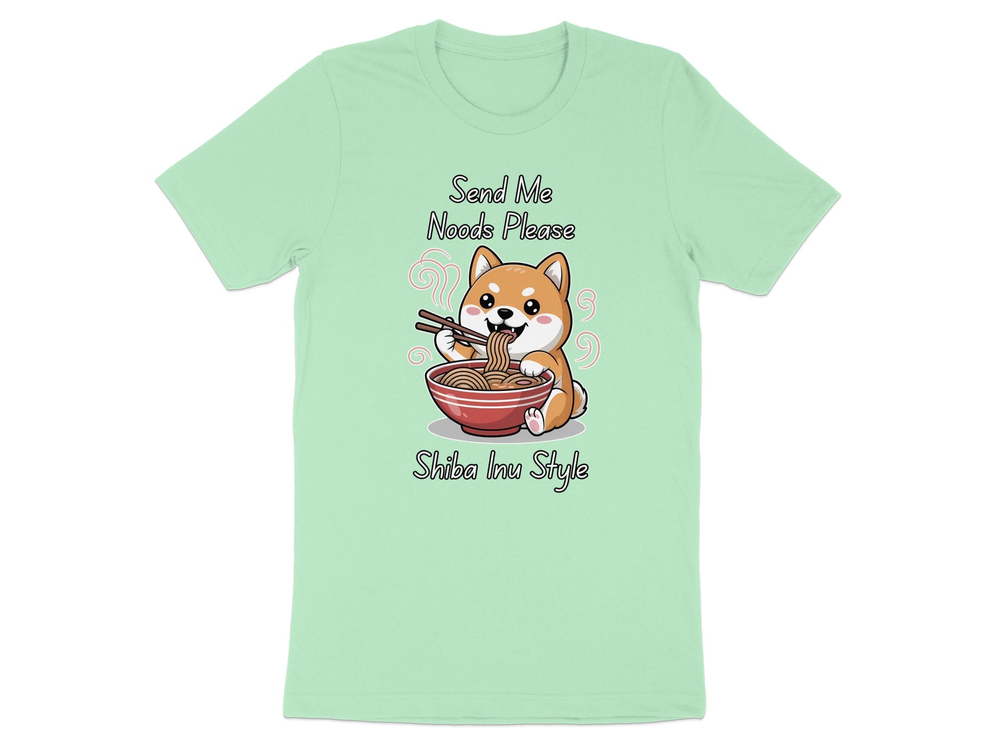Light green t-shirt with cartoon Shiba Inu eating ramen, text "Send Me Noods Please Shiba Inu Style".