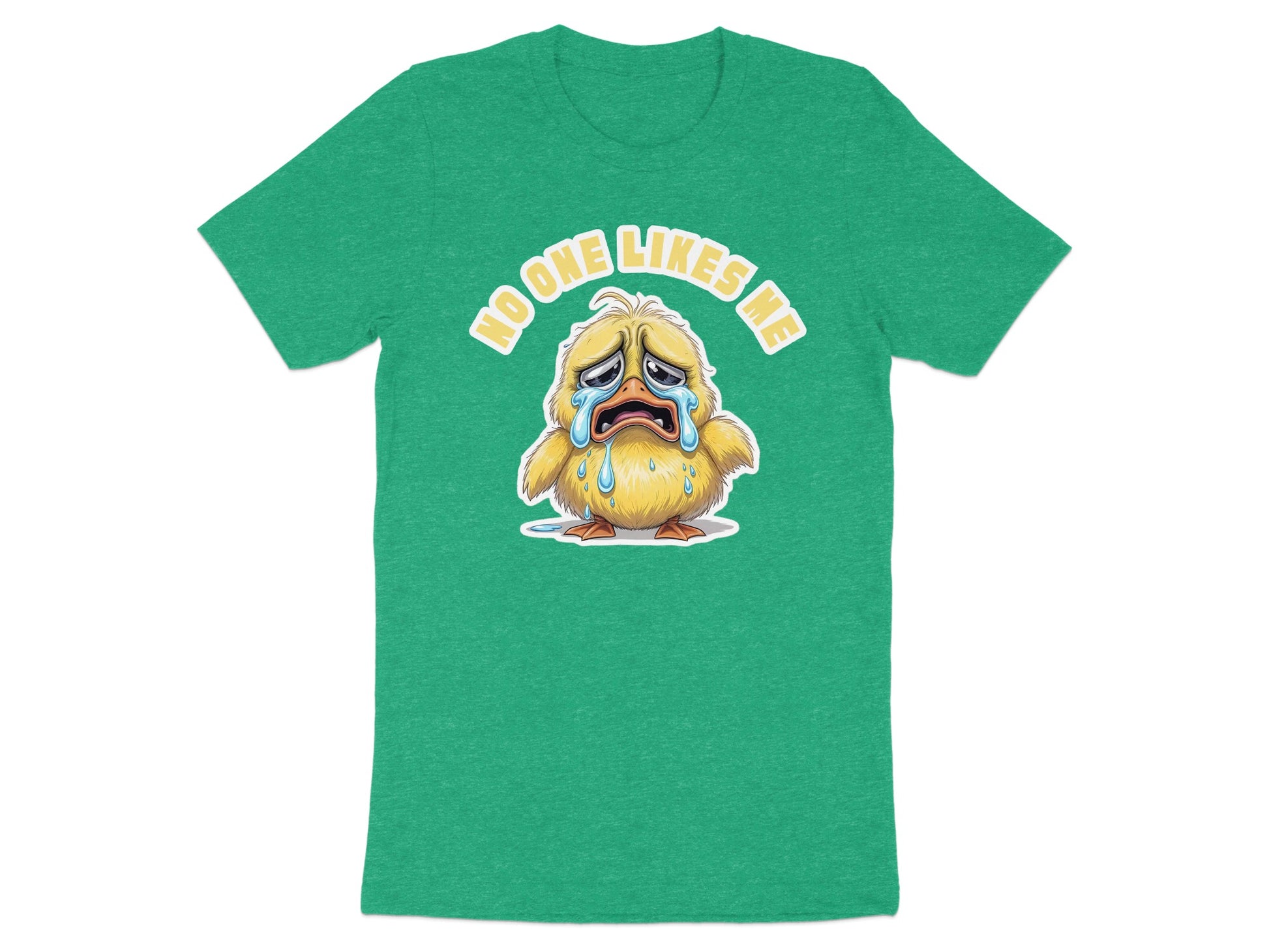 Green t-shirt with a crying cartoon chick and the text "no one likes me".