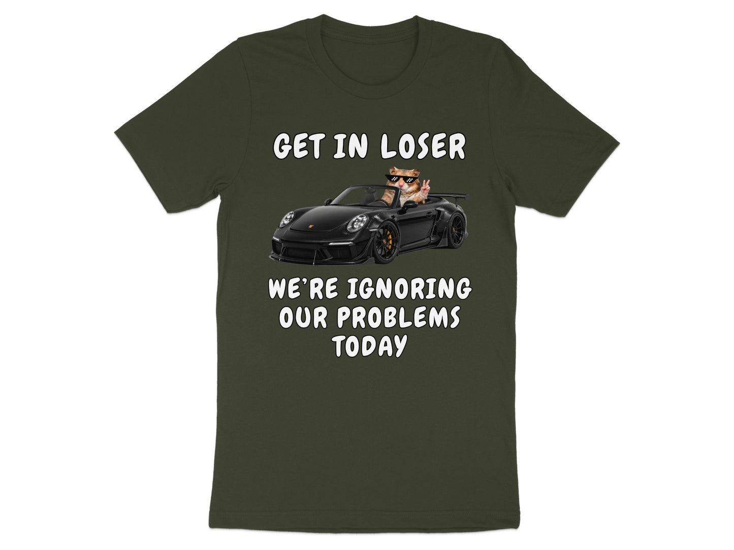 Cat in sunglasses driving a black convertible with text "GET IN LOSER WE'RE IGNORING OUR PROBLEMS TODAY"