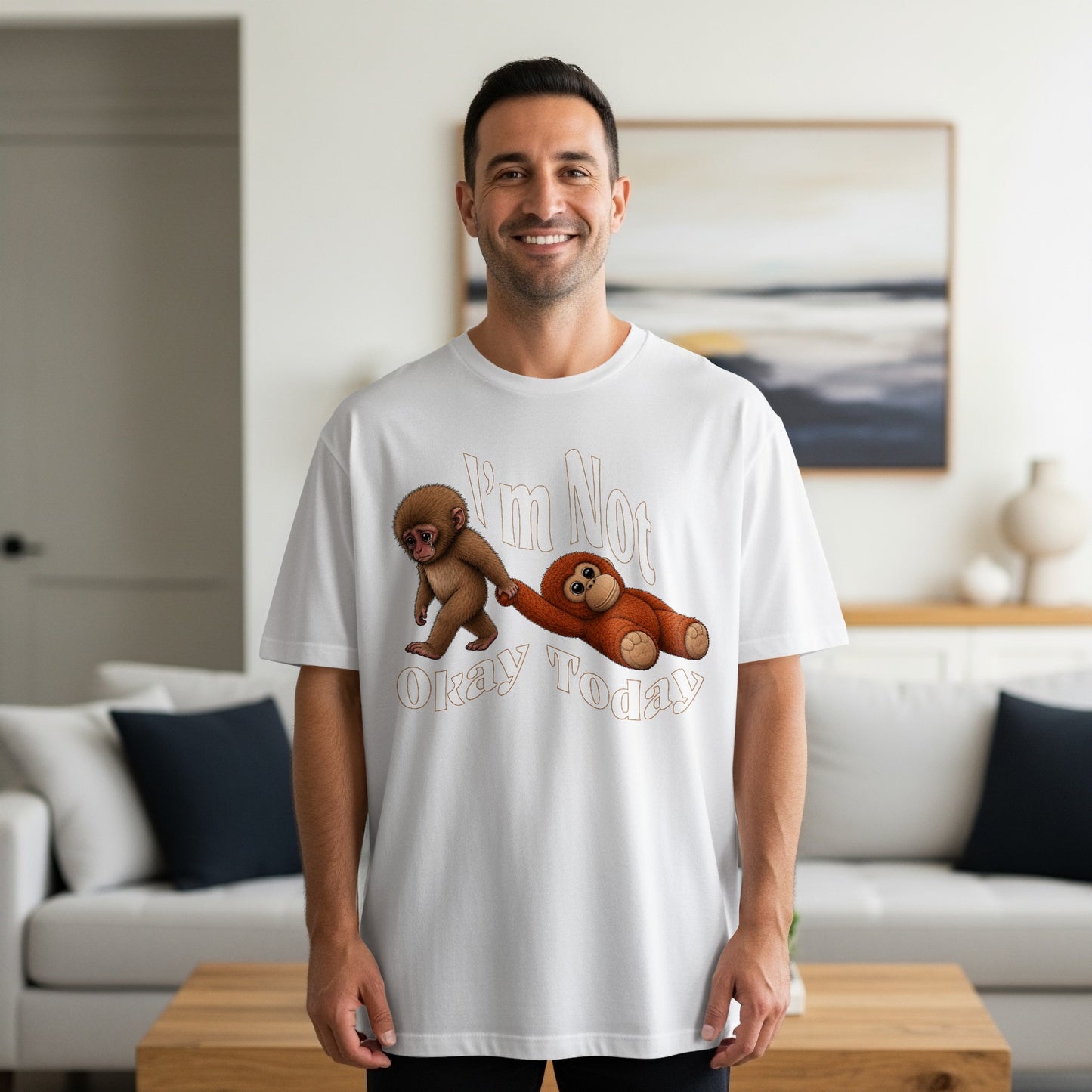 White t-shirt with a monkey pulling a sad orangutan with text "I'm Not Okay Today".