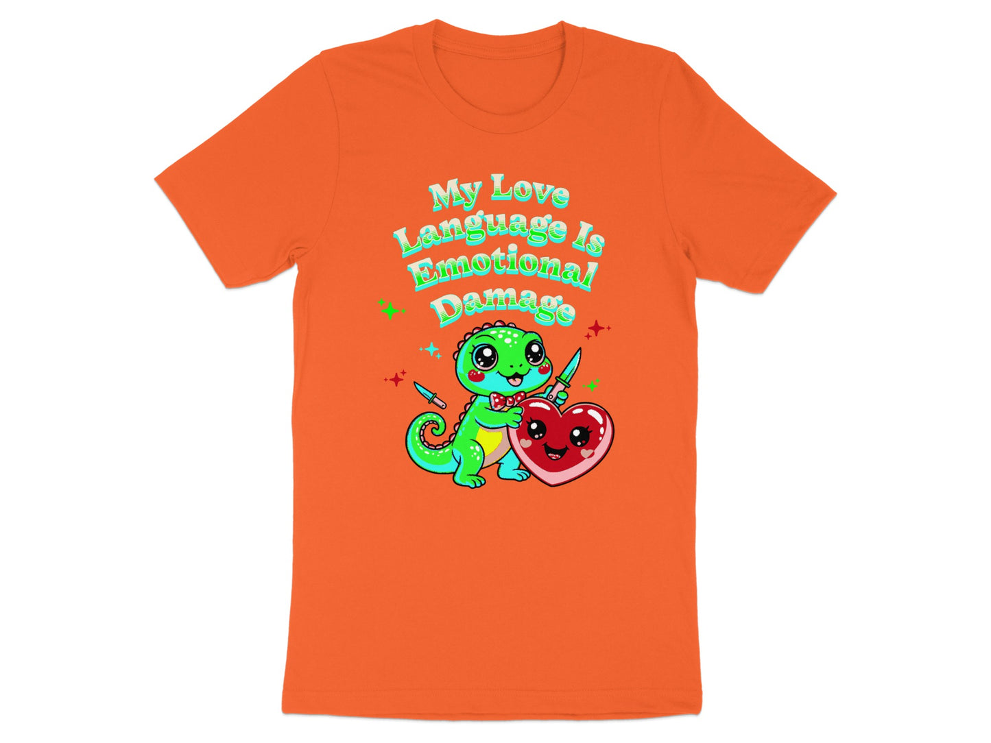Orange t-shirt with cartoon dinosaur, heart, and text "My Love Language Is Emotional Damage."