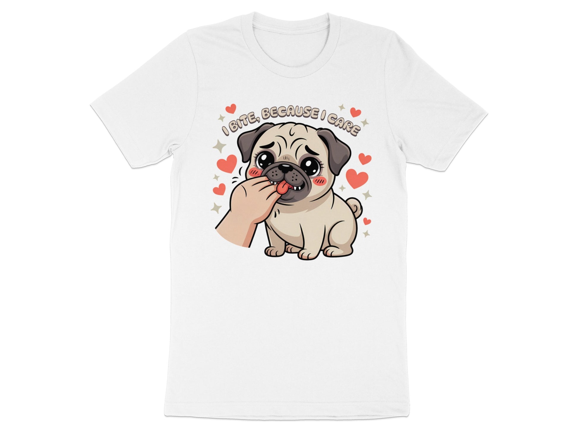 White t-shirt with a pug puppy and the text "I bite, because I care."