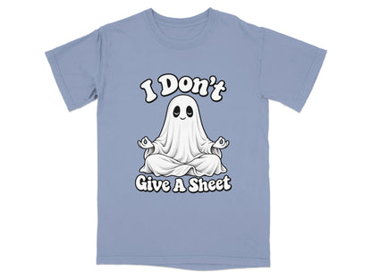 T-shirt with cartoon ghost meditating and text "I Don't Give A Sheet".