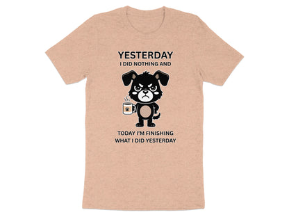 Peach t-shirt with grumpy dog holding coffee mug and text.