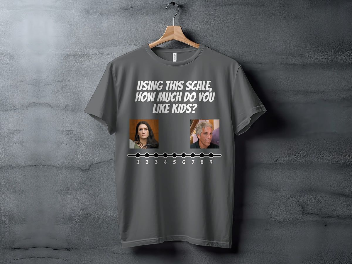 Dark gray t-shirt with "USING THIS SCALE, HOW MUCH DO YOU LIKE KIDS?" and a rating scale.
