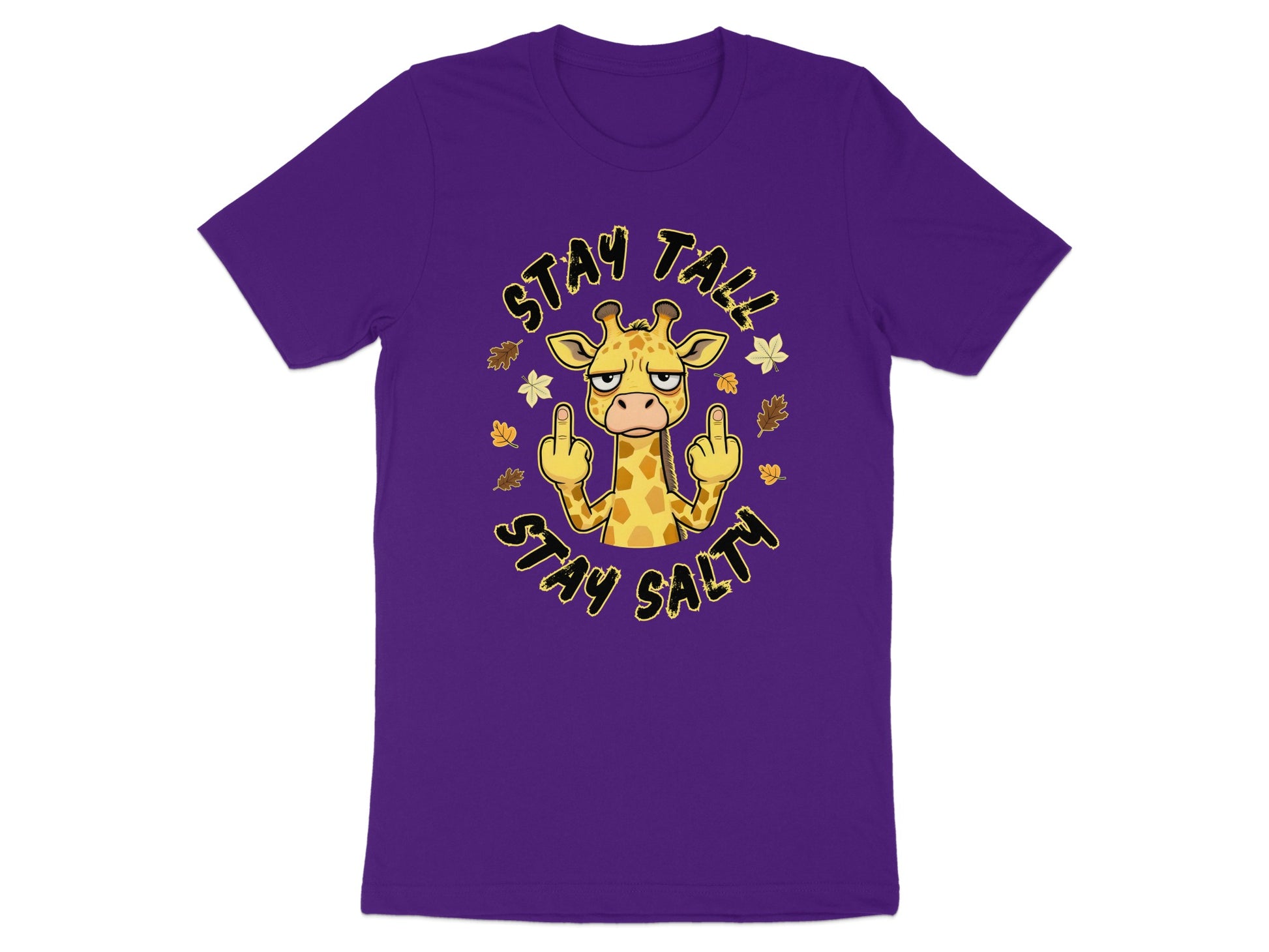 Purple t-shirt with cartoon giraffe giving middle fingers, text "Stay Tall Stay Salty".