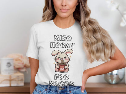 Miso Horny for Noods T-Shirt: Funny Ramen Bunny Graphic Tee