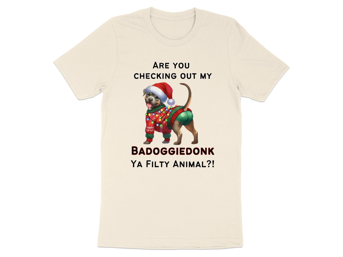 Dog wearing Christmas sweater and hat with text BADOGGIEDONK YA FILTY ANIMAL?!