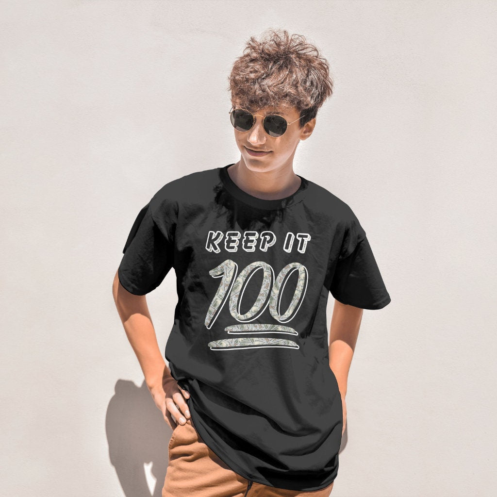 keep it 100 Tshirt