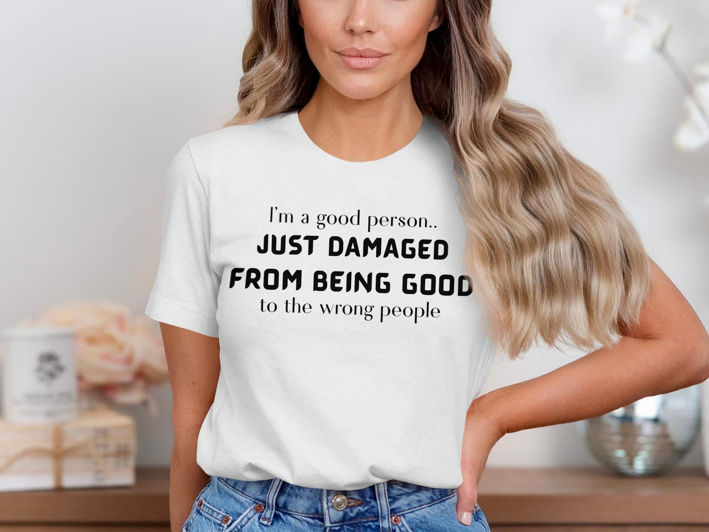 Damaged From Being Good T-Shirt: Sarcastic Introvert Tee