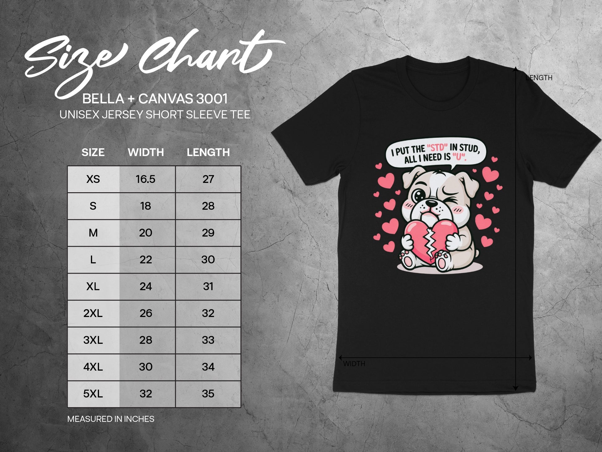 Size chart for Bella + Canvas 3001 tee with bulldog holding broken heart.