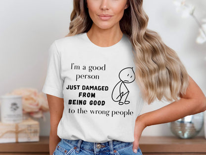 Damaged Good Person T-Shirt: Funny Sarcastic Stick Figure Graphic Tee