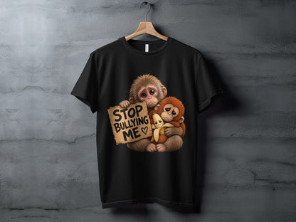 Black t-shirt with two sad monkeys holding a banana and a "Stop Bullying Me" sign.