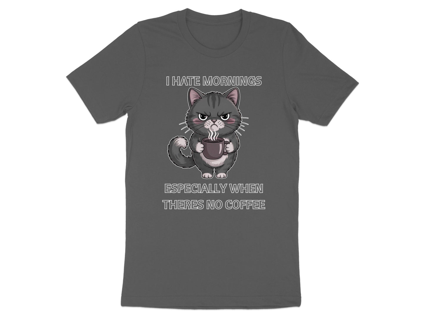 Grumpy cat graphic with text "I HATE MORNINGS ESPECIALLY WHEN THERES NO COFFEE."