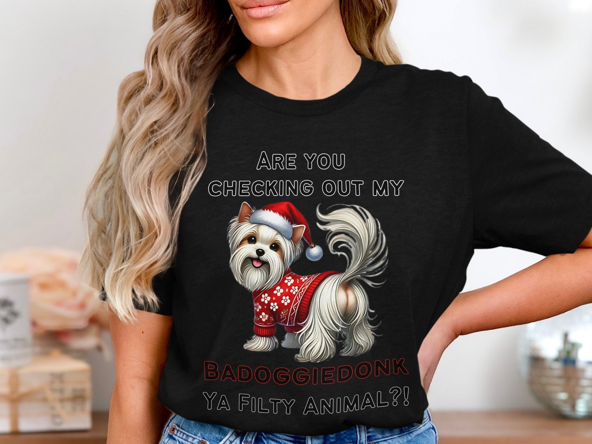 Black t-shirt with a Yorkshire Terrier wearing a Santa hat and sweater, text reads "BADOGGIE DONK YA FILTY ANIMAL?!"