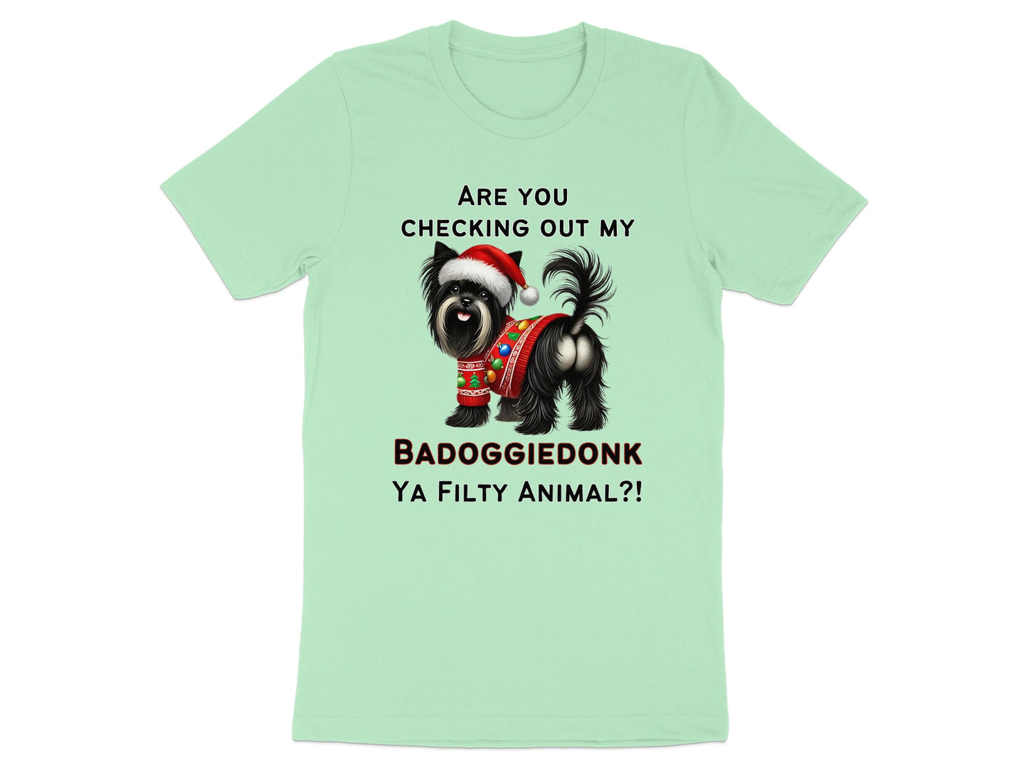 Black dog in Santa hat and sweater with text "BADOGGIEDONK YA FILTY ANIMAL?!"