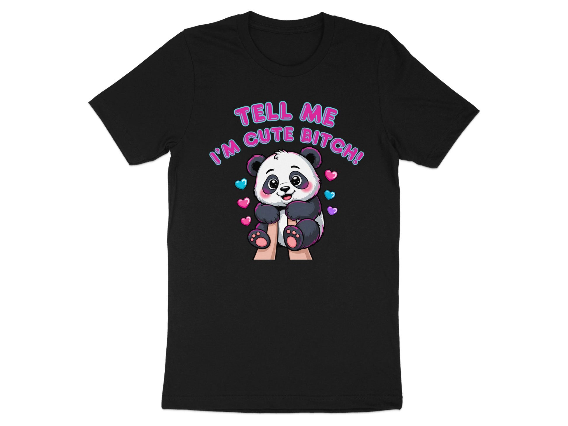 Black t-shirt with cartoon panda and text "TELL ME I'M CUTE BITCH!"