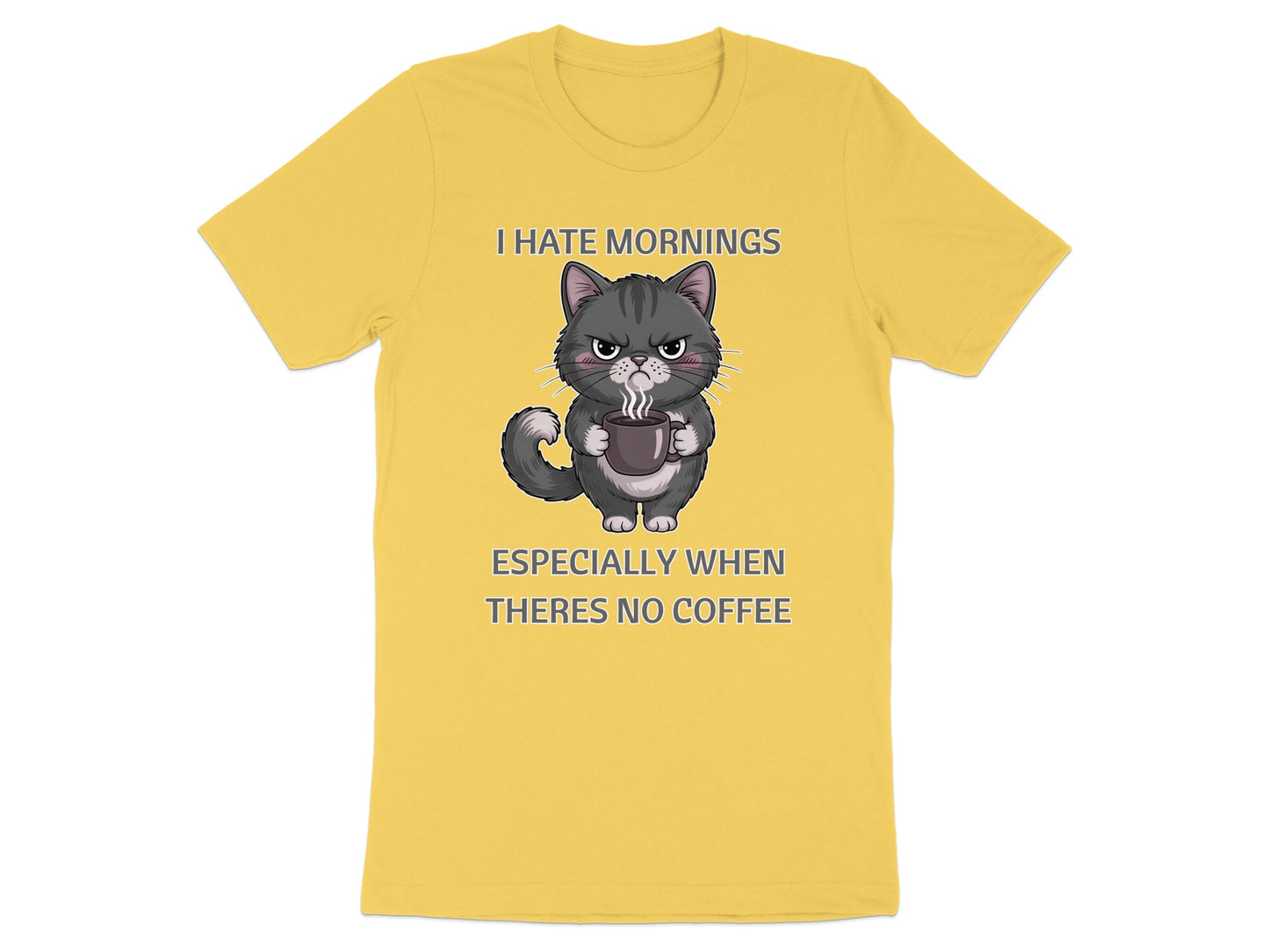 Yellow t-shirt with grumpy cat holding coffee and text "I HATE MORNINGS ESPECIALLY WHEN THERES NO COFFEE".
