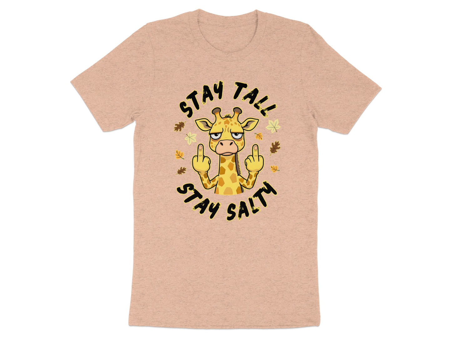 Giraffe graphic with phrases "Stay Tall" and "Stay Salty".