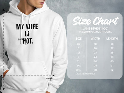 White hoodie with "My Wife Is Hot" text and size chart details.