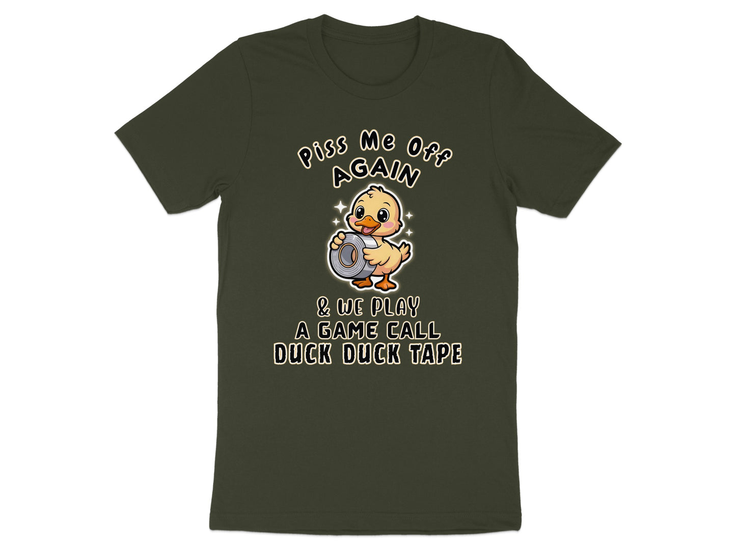 Dark green t-shirt with cartoon duck holding duct tape and text.