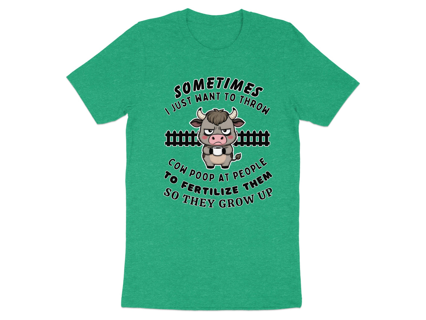 Green t-shirt with a grumpy cow graphic and text about throwing cow poop.