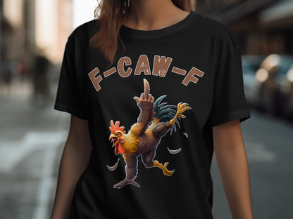 Funny F-Caw-F Chicken Graphic Design T-Shirt product type